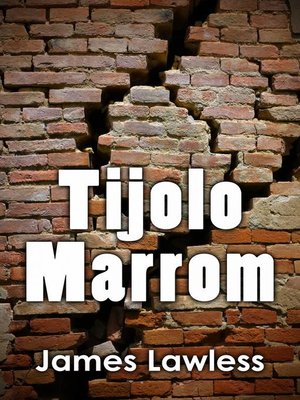 cover image of Tijolo Marrom